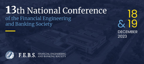 13ο Εθνικό Συνέδριο της Επιστημονικής Εταιρείας Χρηματοοικονομικής Μηχανικής και Τραπεζικής